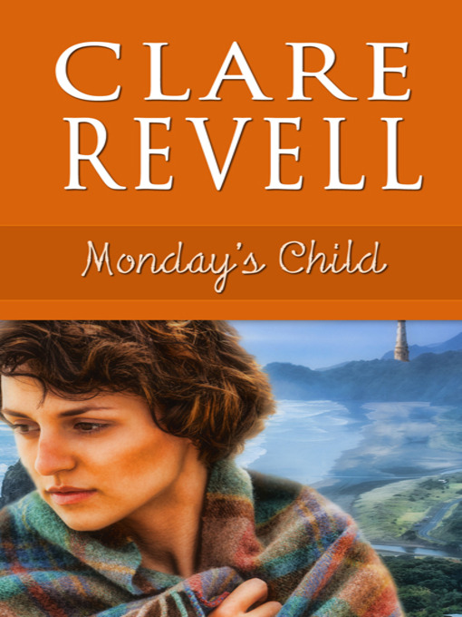 Title details for Monday's Child by Clare Revell - Available